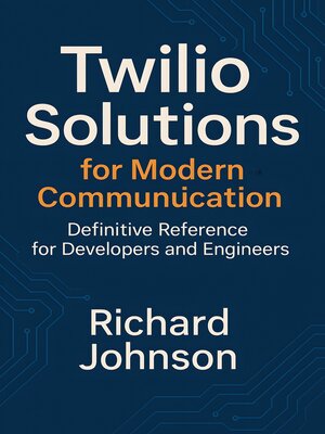 cover image of Twilio Solutions for Modern Communication